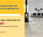 Đại lý phân phối gạch ốp lát Đồng Tâm khu vực Bình Dương, Bình Phước, Sài Gòn