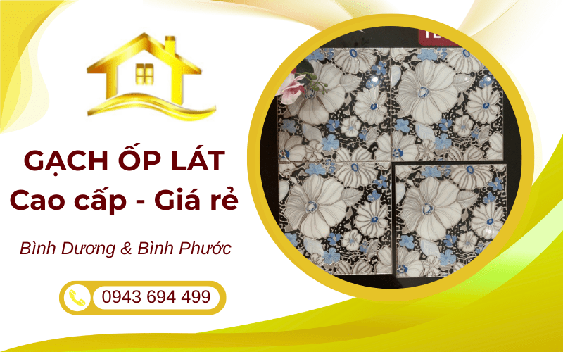 gạch ốp lát cao cấp giá rẻ Bình Dương và Bình Phước
