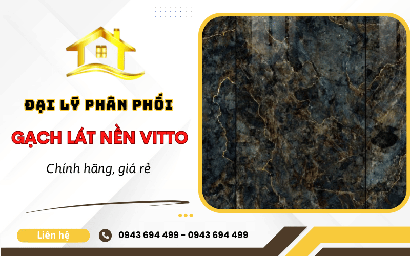 gạch lát nền Vitto chính hãng