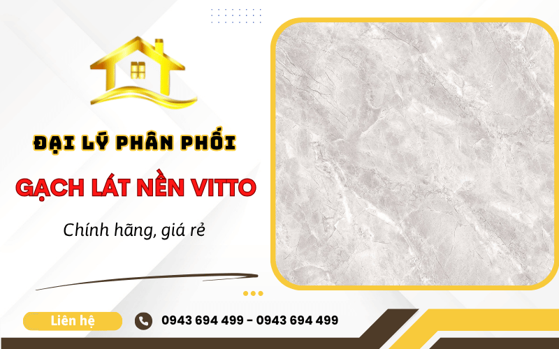 gạch lát nền Vitto chính hãng