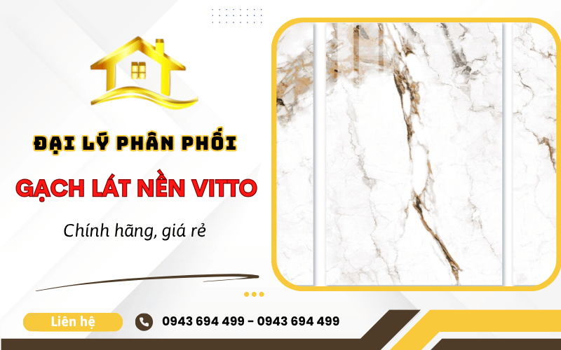 gạch lát nền Vitto chính hãng
